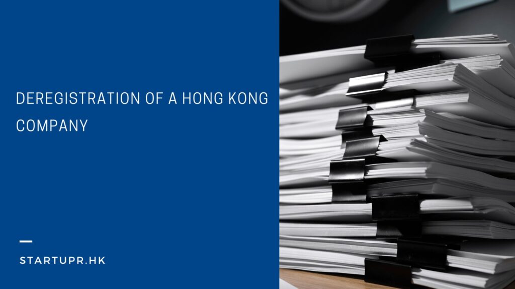 Deregistration of a Hong Kong Company