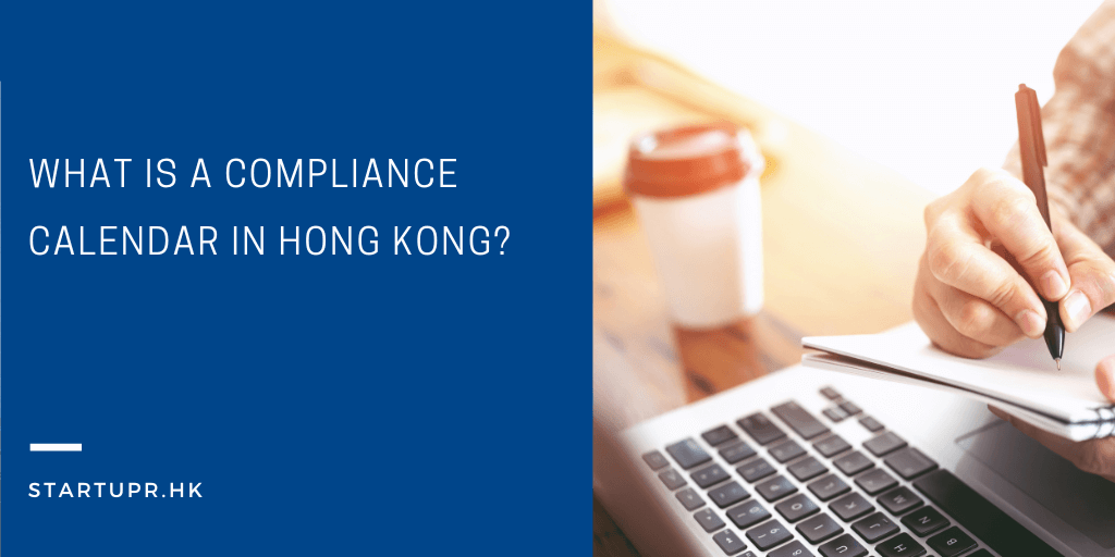 What Is a Compliance Calendar in Hong Kong?