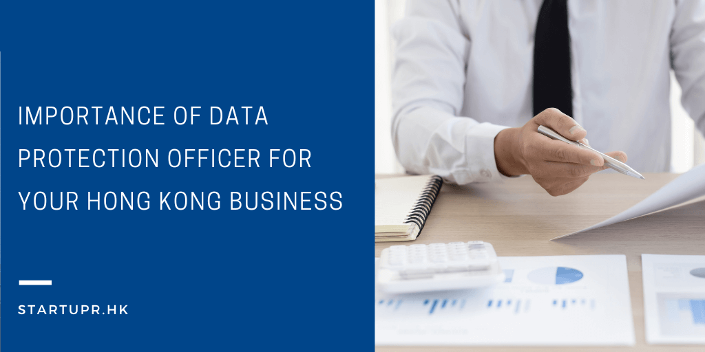 Importance of Data Protection Officer for Your Hong Kong Business