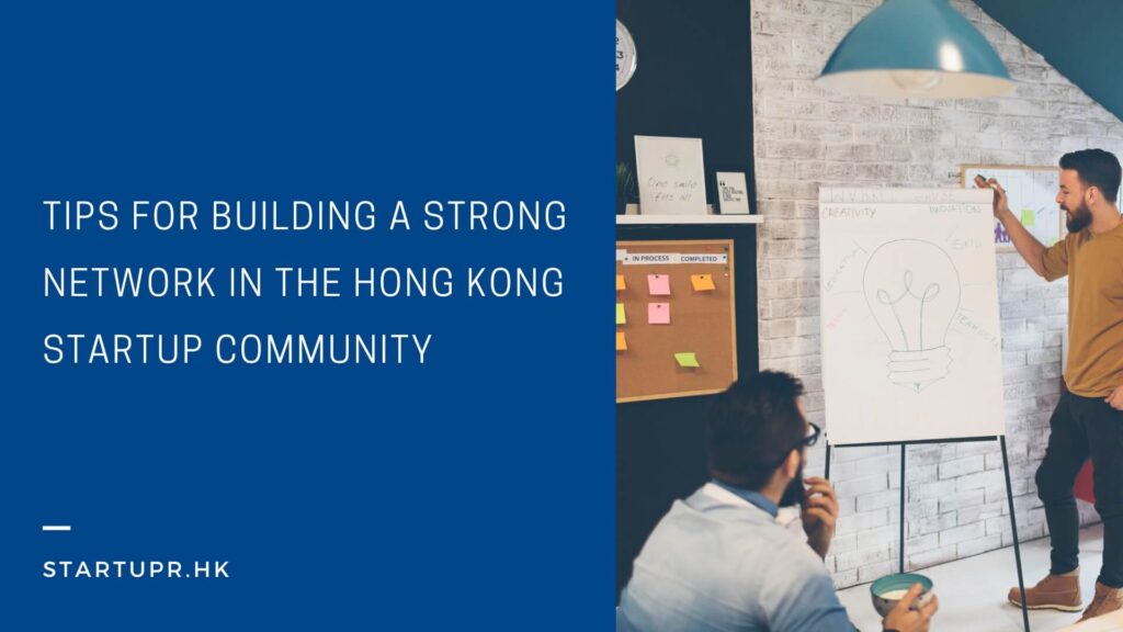 Building Strong Network in Hong Kong Startup Community