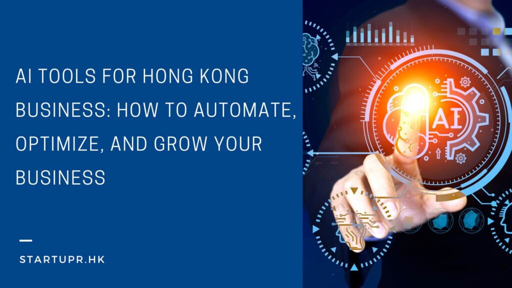 AI Tools for Hong Kong Business