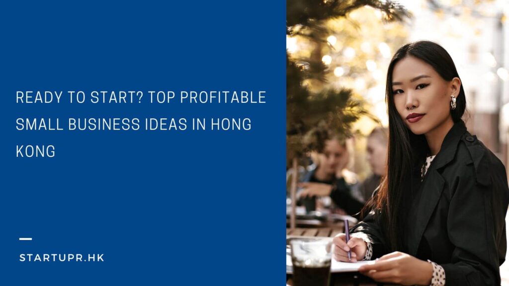 Small Business Ideas in Hong Kong