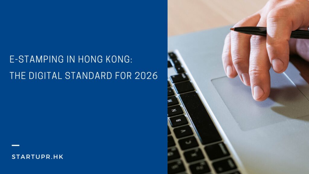 E-Stamp in Hong Kong: The Digital Standard for 2026
